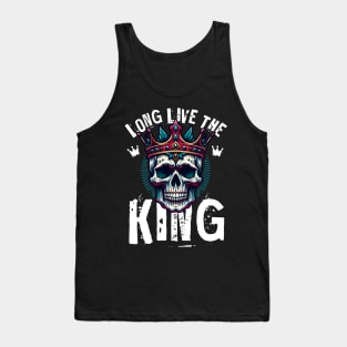 Long live the king Tank Top